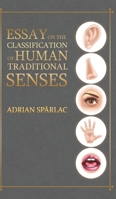 Essay on the Classification of Human Traditional Senses 1788783484 Book Cover