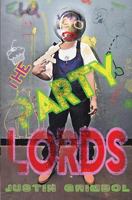 The Party Lords 0988348489 Book Cover