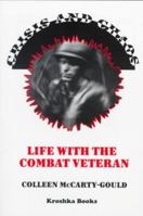 Crisis and Chaos: Life with the Combat Veteran.  The Stories of Families Living and Coping with Posttraumatic Stress Disorder (PTSD) 1560726172 Book Cover