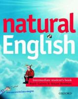 Natural English: Student's Book (with Listening Booklet) Intermediate level 0194373258 Book Cover