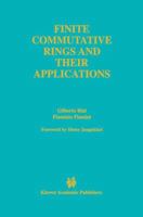 Finite Commutative Rings and Their Applications 1461353238 Book Cover
