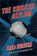 The Chicken Asylum: An Alex Reynolds Mystery (Alex Reynolds Mysteries) 0312271174 Book Cover