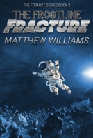 The Frostline Fracture 1912327295 Book Cover
