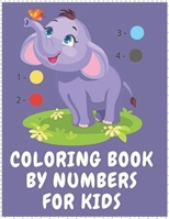 Coloring Book By Numbers For Kids: Number Book Gift for Kids Lucky Green Cute Animels Color By Number Books B09TJW9WTM Book Cover