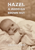 A Reddish Brown Nut 1917064918 Book Cover