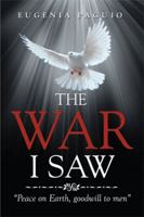 The War I Saw 1514457008 Book Cover