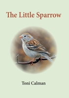 The Little Sparrow 0645035688 Book Cover