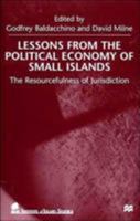 Lessons From the Political Economy of Small Islands: The Resourcefulness of Jurisdiction 0312231954 Book Cover