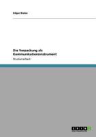 Die Verpackung als Kommunikationsinstrument 3640710800 Book Cover