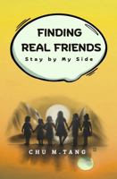 Finding Real Friends: Stay by My Side B0DQ55PJG4 Book Cover