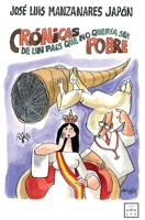 Cronicas de Un Pais Que No Queria Ser Pobre 8483569485 Book Cover