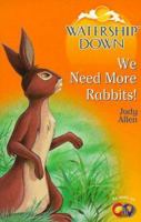We Need More Rabbits! 0099403757 Book Cover