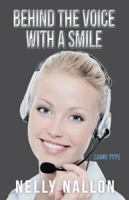 Behind the Voice with a Smile: Large Type 1490743006 Book Cover