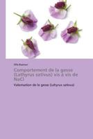 Comportement de La Gesse (Lathyrus Sativus) VIS a VIS de Nacl 3838179781 Book Cover