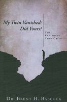 My Twin Vanished: Did Yours? 1606966375 Book Cover