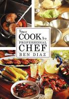 From a Cook to Professional Chef 0595483801 Book Cover