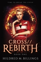 CROSS//Rebirth B0BFV215KJ Book Cover