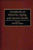 Handbook on Ethnicity, Aging, and Mental Health 0313282048 Book Cover