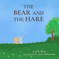 The Bare and the Hare: A Story About Love, Loss, and Remembering B0GWVMGH5W Book Cover
