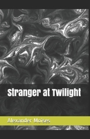 Stranger at Twilight B0849V57L5 Book Cover