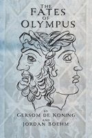 The Fates of Olympus: A Greek mythology-based theatrical experience. B0DWMPN8Q6 Book Cover