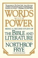 Words with Power: Being a Second Study of the Bible and Literature 0670831212 Book Cover