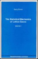 The Statistical Mechanics of Lattice Gases 0691607915 Book Cover