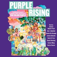 Purple Rising: Celebrating 40 Years of the Magic, Power, and Artistry of the Color Purple 1797171593 Book Cover