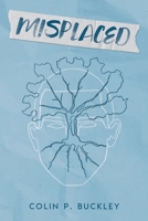 Misplaced 1956932593 Book Cover