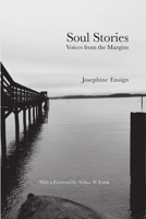 Soul Stories: Voices from the Margins 0996324267 Book Cover