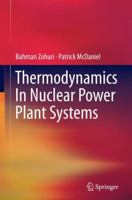 Thermodynamics in Nuclear Power Plant Systems 3030067459 Book Cover