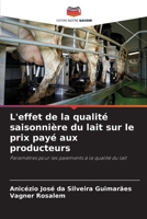 L'effet de la qualité saisonnière du lait sur le prix payé aux producteurs (French Edition) 6208552095 Book Cover