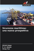 Sicurezza marittima: una nuova prospettiva (Italian Edition) 6209856357 Book Cover