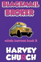 Blackmail Broker 1989150012 Book Cover