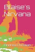 Blaise's Nirvana 1977662323 Book Cover