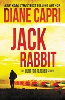 Jack Rabbit: Hunting Lee Child's Jack Reacher (The Hunt for Jack Reacher Series) 1962769933 Book Cover