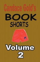 Candace Gold's Book Shorts Vol.2 B0CK5CVV9J Book Cover