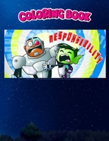 Coloring Book: Kids DC Comics n Titans Go! Beast Boy Cyborg Responsibility, Children Coloring Book, 100 Pages to Color null Book Cover