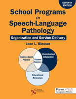 School Programs in Speech-Language Pathology: Organization and Service Delivery 1597564036 Book Cover