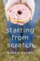 Starting from Scratch 0803477651 Book Cover