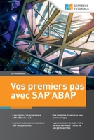 Vos premiers pas avec SAP ABAP 1727293967 Book Cover