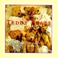 Teddy Bears: An Anthology of Verse and Prose 1840380756 Book Cover