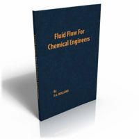 Fluid Flow for Chemical Engineers 0820602175 Book Cover