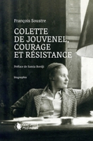Colette de Jouvenel, courage et résistance 2850713317 Book Cover