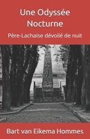 Le voyage nocturne: Père-Lachaise dévoilé de nuit (French Edition) B0DVMCJ7DW Book Cover