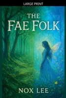 The Fae Folk B0FXFHJTQQ Book Cover