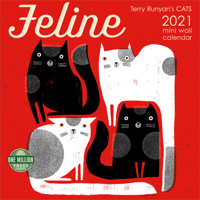 Feline 2021 Mini Wall Calendar: Terry Runyan's Cats (7" x 7", 7" x 14" open) 1631367064 Book Cover