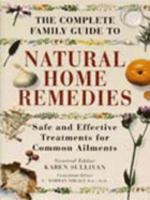 The Complete Illustrated Guide to Natural Home Remedies 1862040206 Book Cover