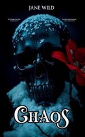 Chaos: A Dark Why Choose/Forced Proximity Romance B0G2Y75JLF Book Cover
