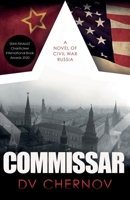 Commissar: A Novel of Civil War Russia 1800465599 Book Cover